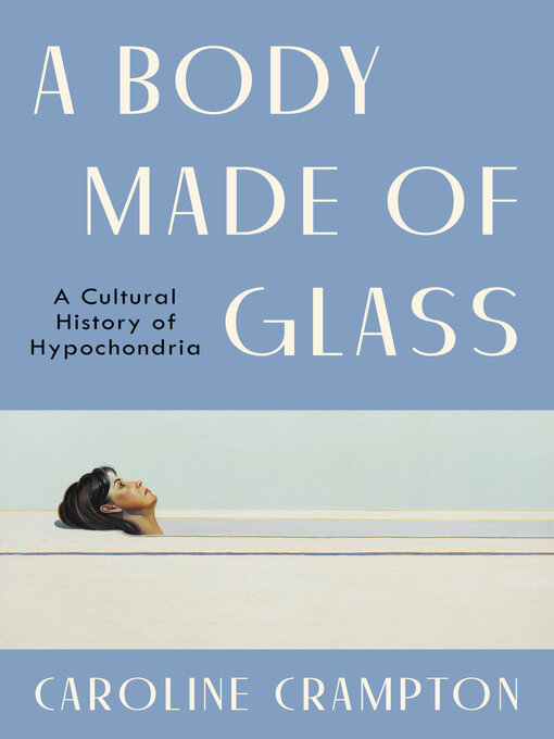 Title details for A Body Made of Glass by Caroline Crampton - Wait list